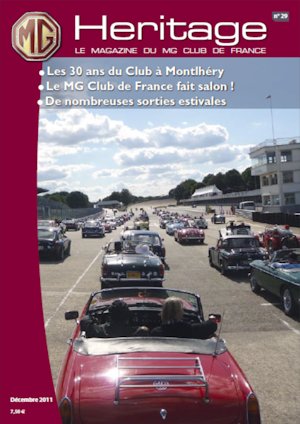 Cliquez ici pour ouvrir le Magazine MG Heritage n°29 de Décembre 2011, 6186 Ko.