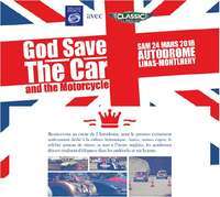 Affiche de God Save the Car and the Motorcycle 2018 - Cliquez pour voir en plus grand svp